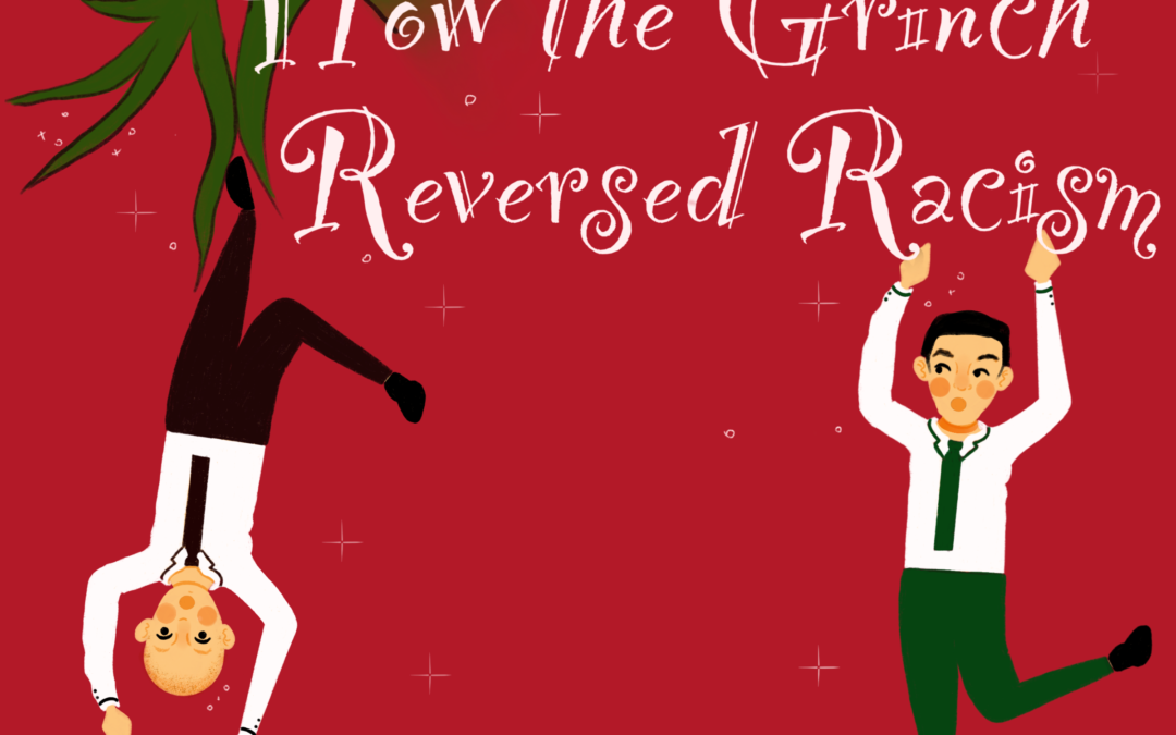 Christmas Eve Dinner | How the Grinch Reversed Racism